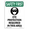 Signmission OSHA Sign, Eye Protection Required, 14in X 10in Plastic, 10" W, 14" H, Portrait, P-1014-V-11099 OS-SF-P-1014-V-11099 - alternate 1